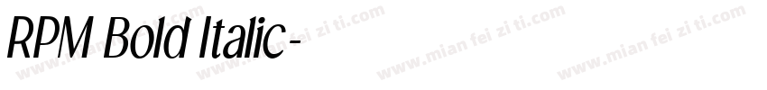RPM Bold Italic字体转换